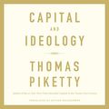 Cover Art for B082MNPN2V, Capital and Ideology by Thomas Piketty, Arthur Goldhammer-Translator