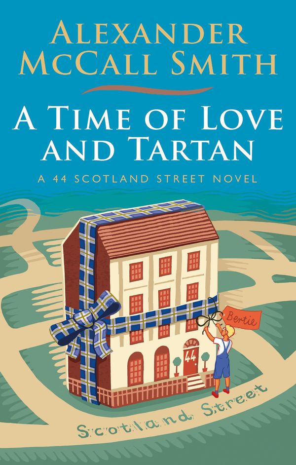 Cover Art for 9781408710999, A Time of Love and Tartan by Alexander McCall Smith