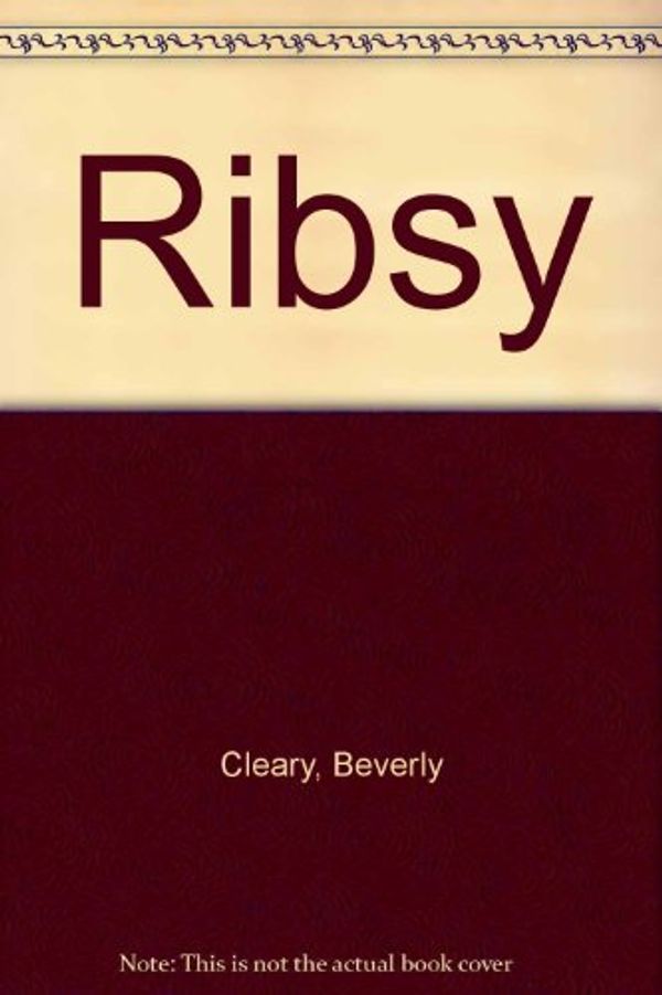 Cover Art for B009NO1VJ8, Ribsy by Beverly Cleary