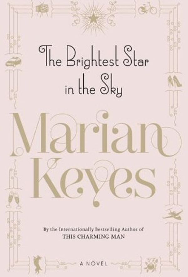 Cover Art for 9781440776373, The Brightest Star in the Sky [Unabridged] Playaway Preloaded Audio Edition by Marian Keyes (Author), Caitriona Keyes (Narrator) by Marian Keyes