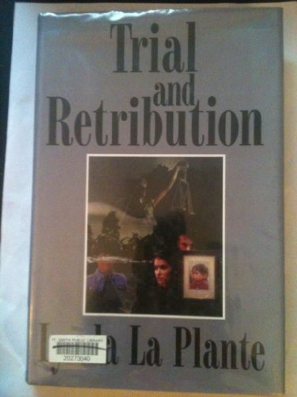 Cover Art for 9780783801797, Trial & Retribution by Lynda La Plante