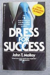 Cover Art for 9780446373814, Dress for Success by John T Molloy