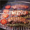 Cover Art for 9780848727574, Williams-Sonoma Essentials of Grilling: Recipes and Techniques for Successful Outdoor Cooking by Denis Kelly