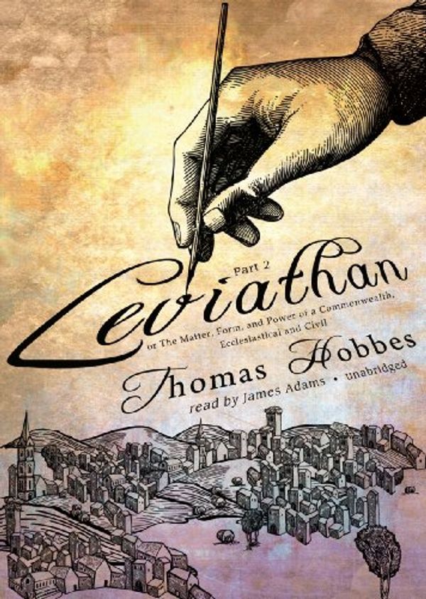 Cover Art for 9781441703910, Leviathan: Or the Matter, Form, and Power of a Commonwealth, Ecclesiastical and Civil by Thomas Hobbes