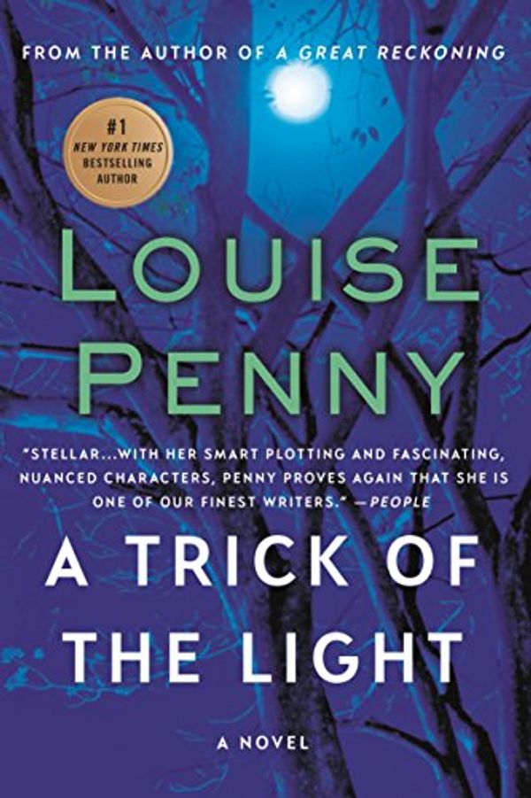 Cover Art for 8601421102759, A Trick of the Light (Chief Inspector Gamache, Book 7) (Chief Inspector Gamache Novel) by Louise Penny