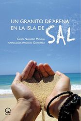 Cover Art for 9788415744382, Un granito de arena en la Isla de la Sal (POD 1.1) by Aparicio Gutiérrez, Inmaculada, Navarro Molina, Ginés