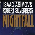 Cover Art for B01I26S57I, Nightfall by Isaac Asimov Robert Silverberg(1991-09-01) by Isaac Asimov Robert Silverberg
