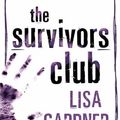 Cover Art for 9780752842325, The Survivors Club by Lisa Gardner