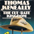 Cover Art for 9780908463060, The Cut Rate Kingdom by Thomas Keneally
