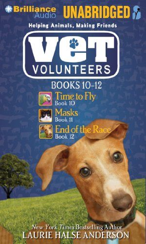 Cover Art for 9781455854387, Vet Volunteers, Books 10-12 by Laurie Halse Anderson, Jessica Almasy, Elizabeth Evans