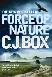 Cover Art for 9780857890856, Force of Nature by C. J. Box