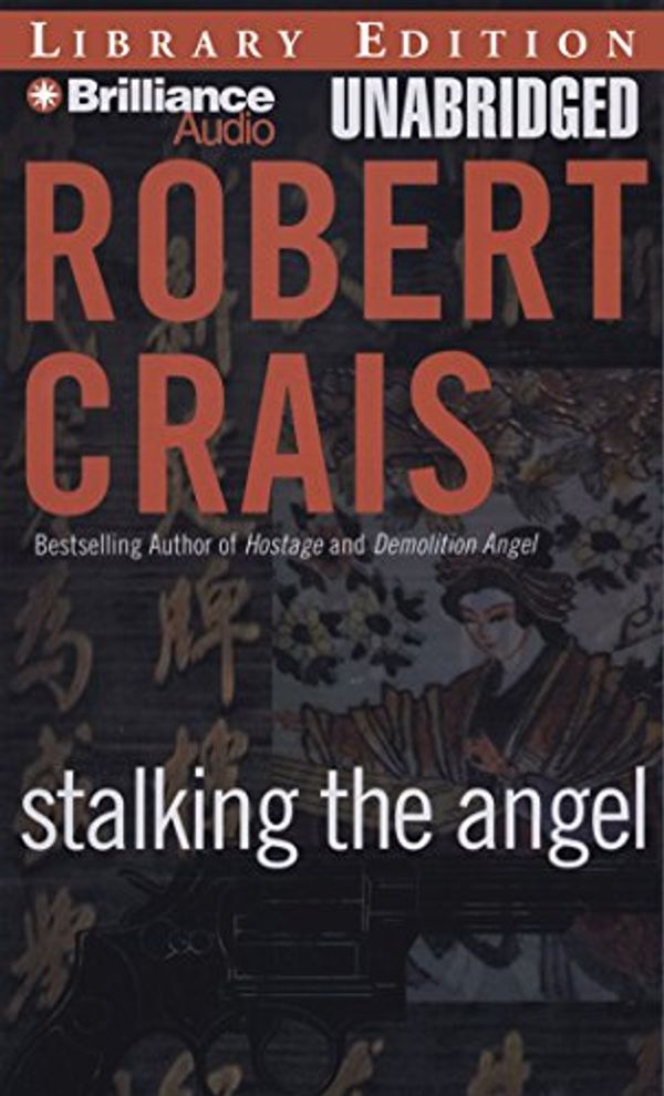 Cover Art for 9781423356226, Stalking the Angel by Robert Crais