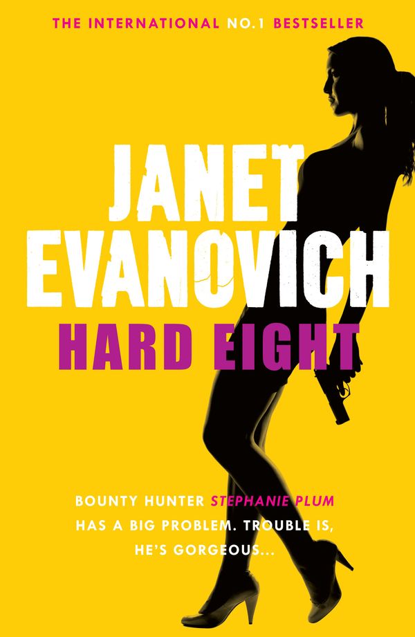 Cover Art for 9780755388400, Hard Eight: A fresh and witty crime adventure by Janet Evanovich