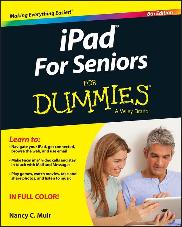 Cover Art for 9781119141341, iPad for Seniors For Dummies by Nancy C. Muir