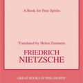 Cover Art for 9781591026785, Human, All Too Human by Friedrich Wilhelm Nietzsche