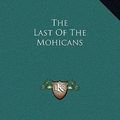 Cover Art for 9781169329300, The Last of the Mohicans by James Fenimore Cooper