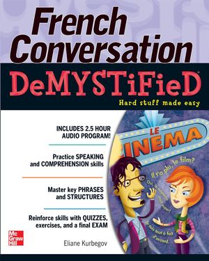 Cover Art for 9780071743310, French Conversation Demystified by Eliane Kurbegov