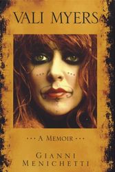 Cover Art for 9780978560607, Vali Myers : memoirs by Gianni Menichetti