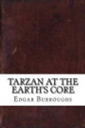 Cover Art for 9781539135357, Tarzan at the Earth's Core by Edgar Rice Burroughs