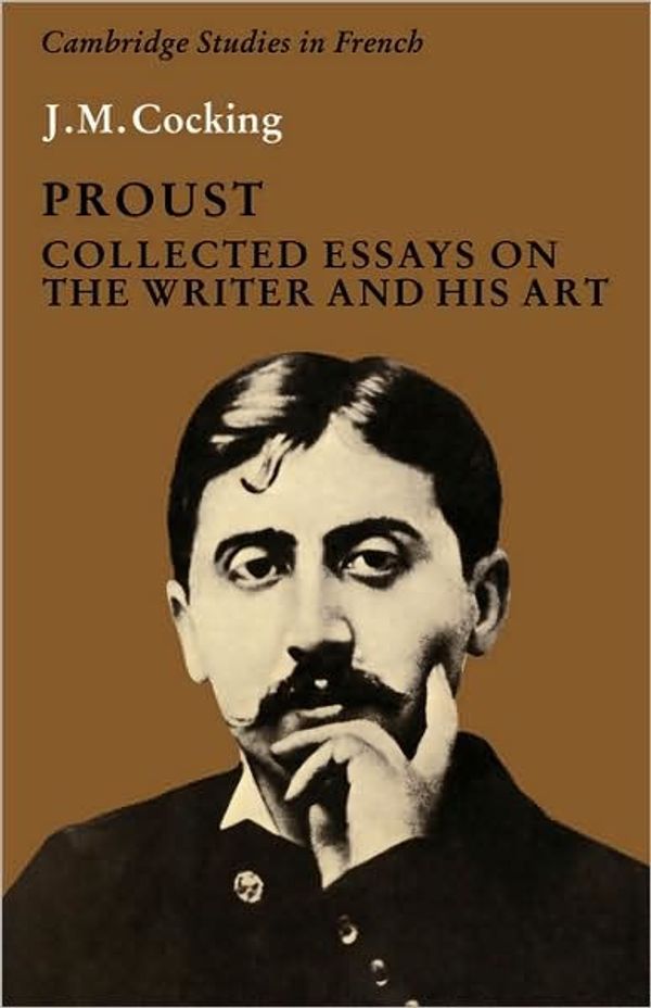 Cover Art for 9780521287999, Proust by J.M. Cocking
