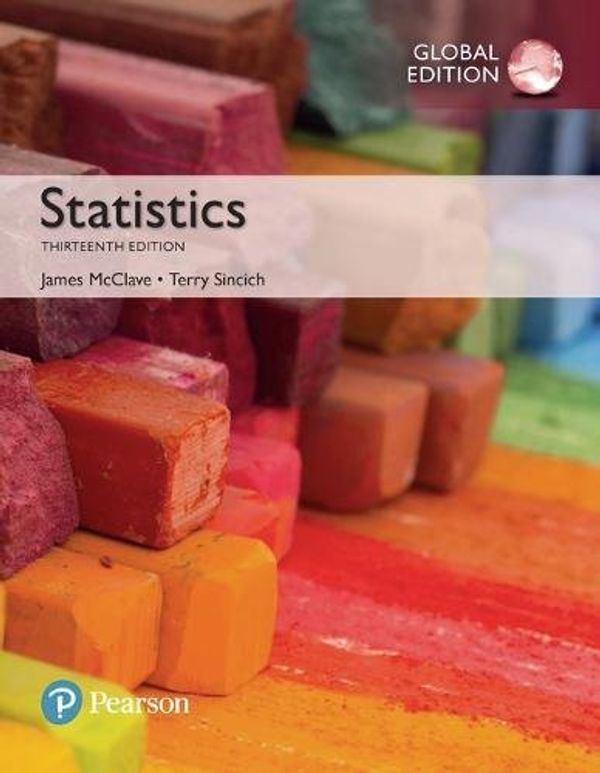 Cover Art for 9781292161655, Statistics plus MyStatLab with Pearson eText, Global Edition by James McClave, Terry Sincich