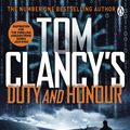 Cover Art for 9781405922265, Tom Clancy's Duty and Honour by Grant Blackwood