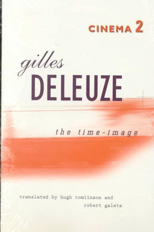 Cover Art for 9780816616770, Cinema 2: the Time-Image by Gilles Deleuze