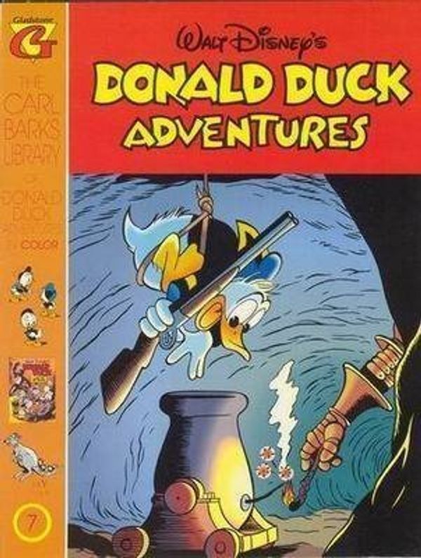 Cover Art for 9780944599853, The Carl Barks Library Of Donald Duck Adventures in Color 7: Walt Disney's Donald Duck Adventures. by Carl Barks