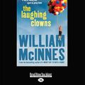 Cover Art for 9781459658141, The Laughing Clowns by William McInnes