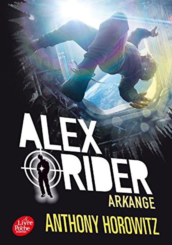 Cover Art for 9782017028048, Alex Rider 6/Arkange by Anthony Horowitz