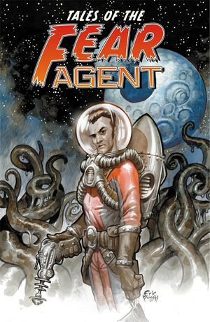 Cover Art for 9781593079598, Tales Of The Fear Agent by Rick Remender, Ivan Brandon