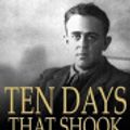 Cover Art for 2370002613712, Ten Days that Shook the World by John Reed