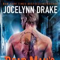 Cover Art for 9780062117892, Dead Man's Deal by Jocelynn Drake