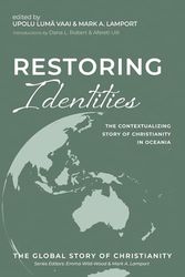 Cover Art for 9781666729764, Restoring Identities: The Contextualizing Story of Christianity in Oceania: 6 by 