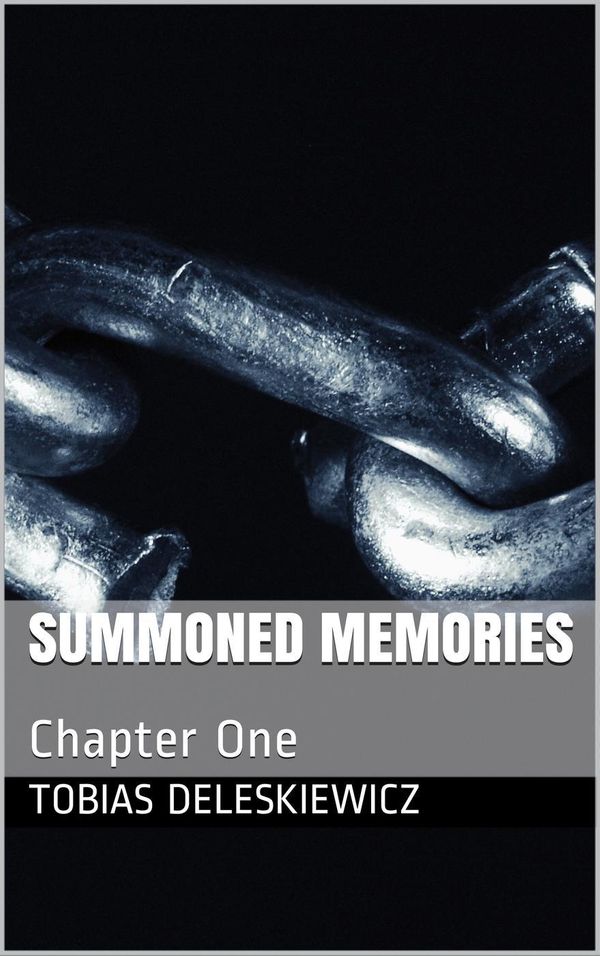 Cover Art for 9781386086925, Summoned Memories: Chapter One: Summoned Memories, #1 by Antivancrafts