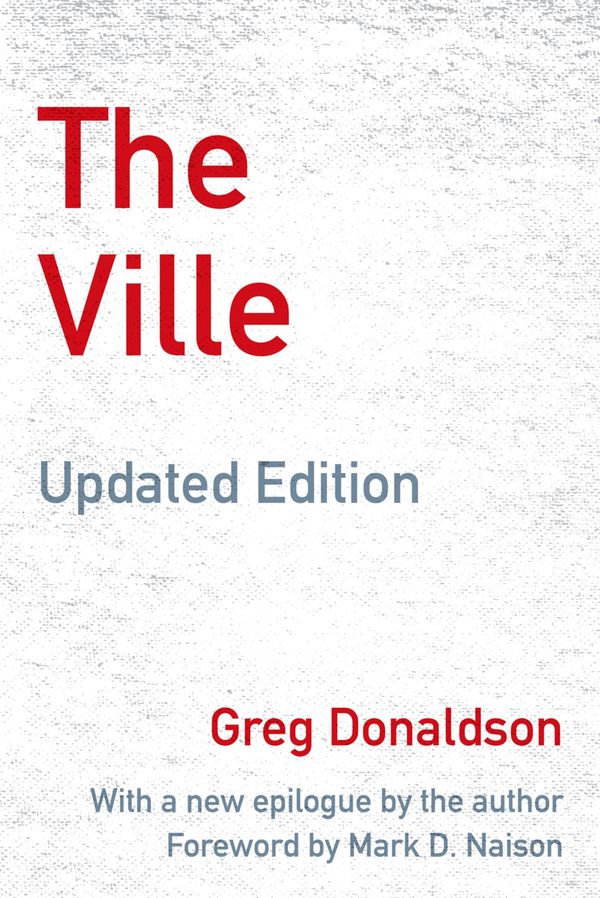 Cover Art for 9780823265688, The Ville by Greg Donaldson, Mark D. Naison, the Author