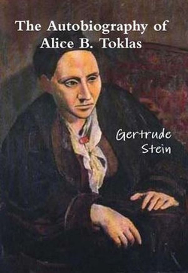 Cover Art for 9781773232935, The Autobiography of Alice B. Toklas by Stein Gertrude