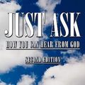 Cover Art for 9781449014599, Just Ask: How You Can Hear from God by Jane Swanko