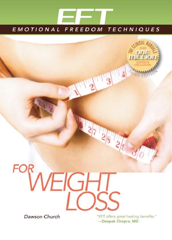 Cover Art for 9781604152210, EFT for Weight Loss by Dawson Church