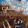 Cover Art for 9780812584233, The Farseekers by Isobelle Carmody