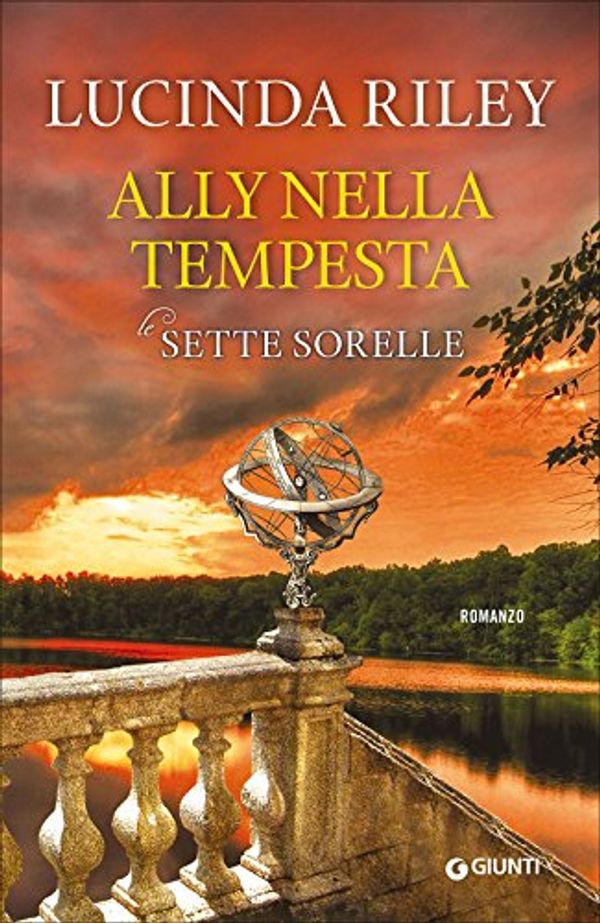 Cover Art for 9788809818385, Ally nella tempesta. Le sette sorelle by Lucinda Riley