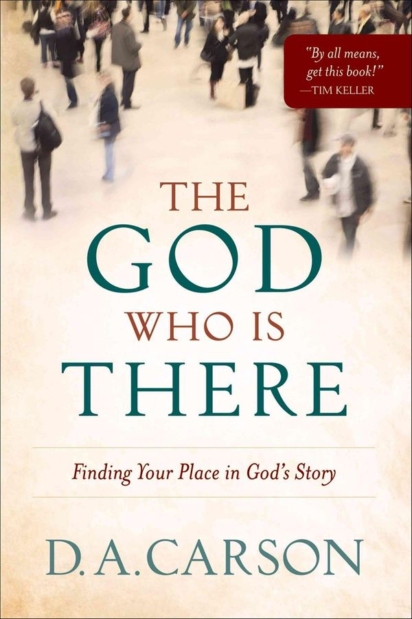 Cover Art for 9780801013720, The God Who is There by D. A. Carson