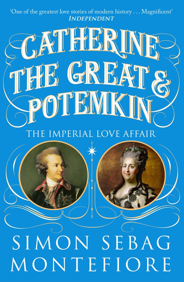 Cover Art for 9781474614832, Catherine the Great and Potemkin: The Imperial Love Affair by Simon Sebag Montefiore