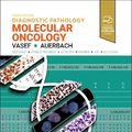 Cover Art for 9780443112201, Diagnostic Pathology: Molecular Oncology by Mohammad A. Vasef, Aaron Auerbach