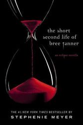 Cover Art for 9780316228527, The Short Second Life of Bree Tanner by Stephenie Meyer