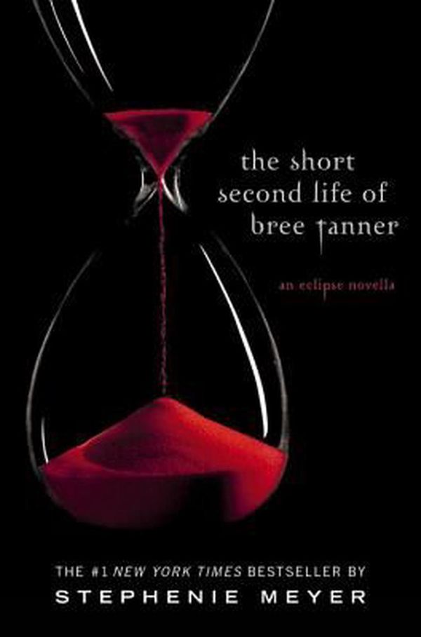 Cover Art for 9780316228527, The Short Second Life of Bree Tanner by Stephenie Meyer