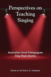 Cover Art for 9781921513732, Perspectives on Teaching Singing by Scott Harrison