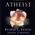 Cover Art for 9781625095060, I Don't Have Enough Faith to Be an Atheist by Norman L. Geisler