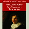 Cover Art for 9780192834638, The Vicomte de Bragelonne by Dumas (père), Alexandre