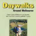 Cover Art for 9780958733137, Daywalks Around Melbourne by Glenn Tempest